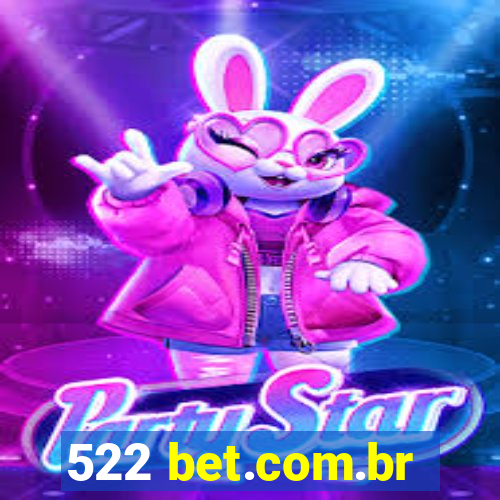 522 bet.com.br